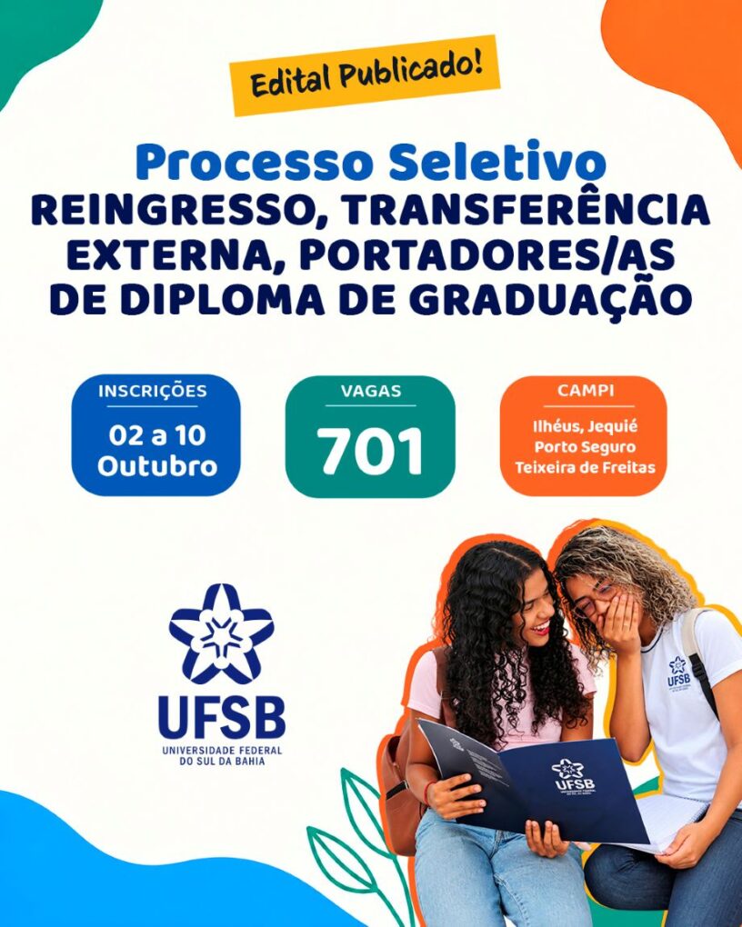 Processo seletivo da UFSB oferece 701 vagas para reingresso, transferência externa e portadores de diploma